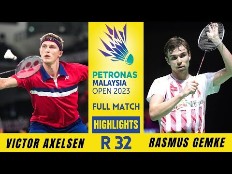 安赛龙2-1逆转队友格姆克集锦！2023年马来西亚公开赛1/16决赛