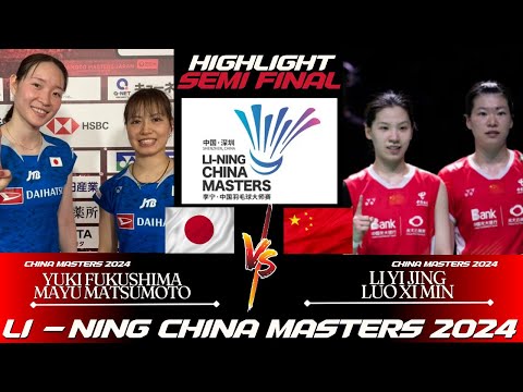 国羽女双提前包揽冠亚军，李怡婧/罗徐敏2-0福岛由纪/松本麻佑 2024中国大师赛 女双半决赛视频